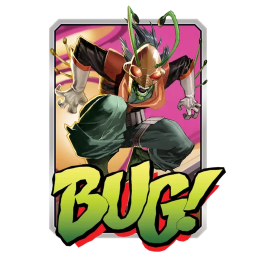 Bug (Eric Canete Variant)