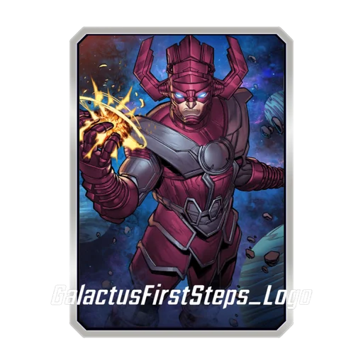 Galactus First Steps